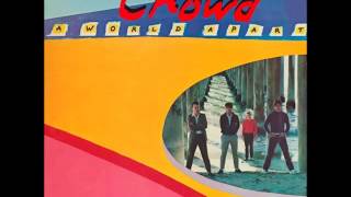 The Crowd - A World Apart (1981) FULL ALBUM