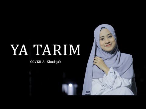 YA TARIM - AI KHODIJAH (cover)