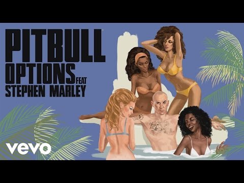 Pitbull - Options (Damaged Goods Remix) [Audio] ft. Stephen Marley - UCVWA4btXTFru9qM06FceSag