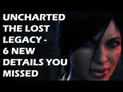 Uncharted The Lost Legacy -  6 NEW Details You Probably Missed - UCXa_bzvv7Oo1glaW9FldDhQ