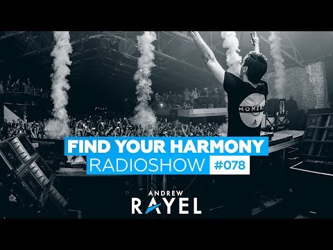 Andrew Rayel - Find Your Harmony Radioshow #078 - UCPfwPAcRzfixh0Wvdo8pq-A