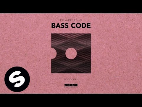 DELAYERS & SLVR - Bass Code - UCpDJl2EmP7Oh90Vylx0dZtA