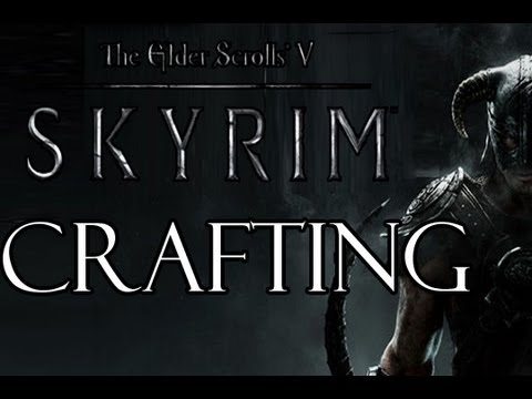Elder Scrolls V: Skyrim - Crafting Walkthrough - UCKy1dAqELo0zrOtPkf0eTMw