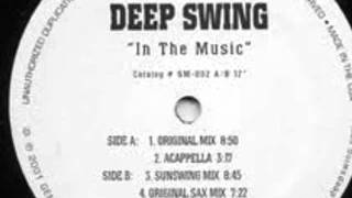 Deep Swing - In The Music (Original Sax Mix)
