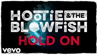 Hootie & The Blowfish - Hold On (Lyric Video)