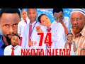 NYOTA NJEMA (74) #clamvevo #stivemweusi #dunia #lastchance #dontatv #sahilmahili #asmafilm #babajoan