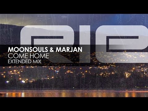 Moonsouls & Marjan - Come Home - UCvYuEpgW5JEUuAy4sNzdDFQ