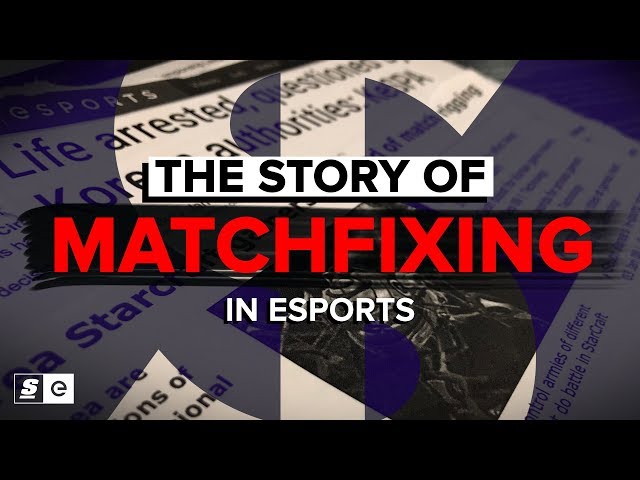 What Is Match Fixing In Esports?