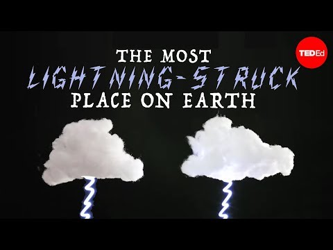 The most lightning-struck place on Earth - Graeme Anderson - UCsooa4yRKGN_zEE8iknghZA