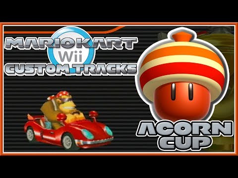 Mario Kart Wii Custom Tracks - Acorn Cup - UCzA7lo0Cml0NZYKj3g42BKw