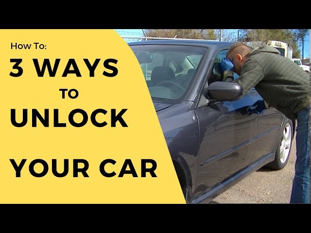 How to Unlock Your Car Door Lock Without a Key