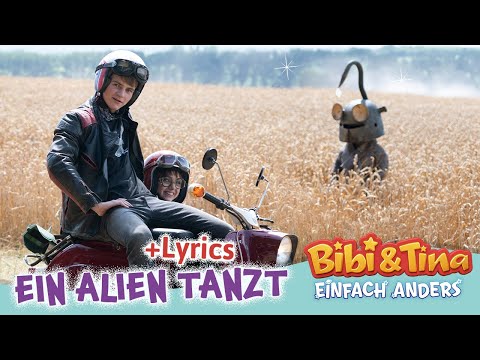 Bibi & Tina - Einfach Anders | Ein Alien tanzt - mit LYRICS zum Mitsingen