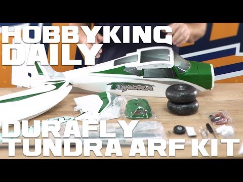 Durafly Tundra ARF Kits - HobbyKing Daily - UCkNMDHVq-_6aJEh2uRBbRmw