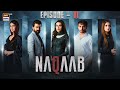 Naqaab EP 11  16 Mar 2025  Ali Ansari  Hina Tariq  Humayoun Ashraf  Ghana Ali   ARY Digital