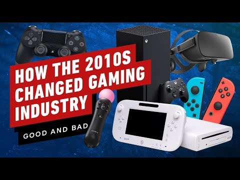 How the 2010s Have Changed the Gaming Industry (Good AND Bad) - UCKy1dAqELo0zrOtPkf0eTMw