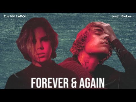 The Kid LAROI - Forever & Again ft. Justin Bieber (Video)