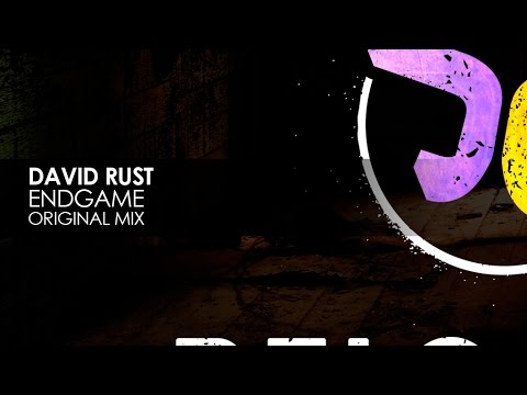 David Rust - Endgame - UCvYuEpgW5JEUuAy4sNzdDFQ