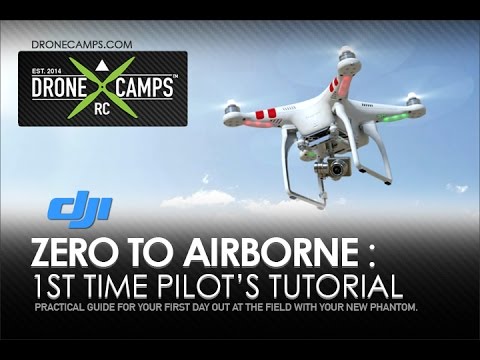 Zero to Airborne: 1st time DJI Phantom Pilot Tutorial - UCwojJxGQ0SNeVV09mKlnonA