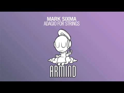 Mark Sixma - Adagio For Strings (Original Mix) - UCO3gM-qHXMBM8BQdTwx8D2g