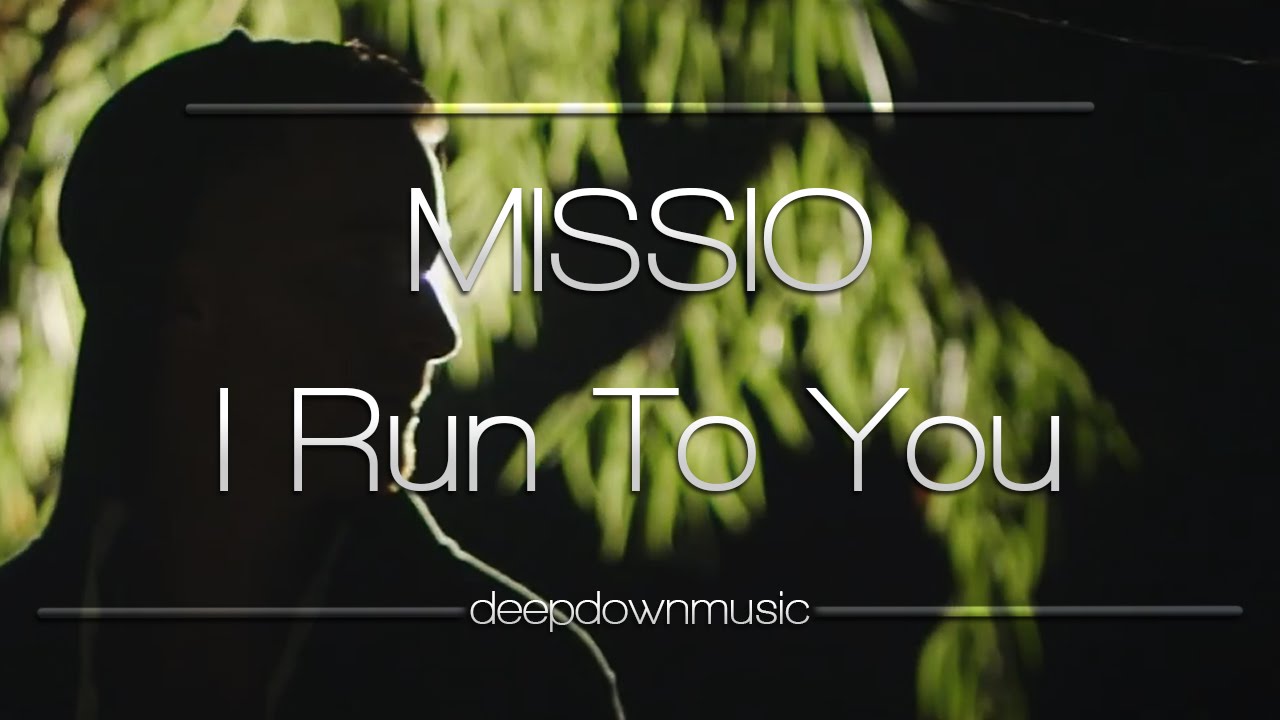 Calling run to you. Run to you. Missio Sing to me.