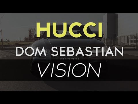 HUCCI + DOM SEBASTIAN - VISION - UC9Xnzk7NEdUzU6kJ9hncXHA