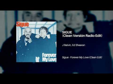 J Balvin, Ed Sheeran - Sigue (Clean Versión Radio Edit) - Live Music Fire One