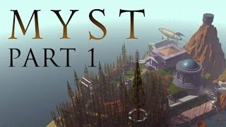 MYST - Chapter 1