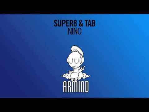 Super8 & Tab - Nino (Extended Mix) - UCO3gM-qHXMBM8BQdTwx8D2g