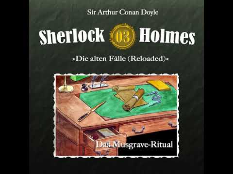Sherlock Holmes - Die alten Fälle (Reloaded) - Fall 03: Das Musgrave Ritual