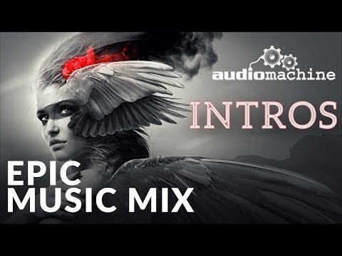 Epic Hits | Audiomachine - Best of album INTROS (1-Hour Epic Dramatic & Emotional) - EpicMusicVN - UC3zwjSYv4k5HKGXCHMpjVRg