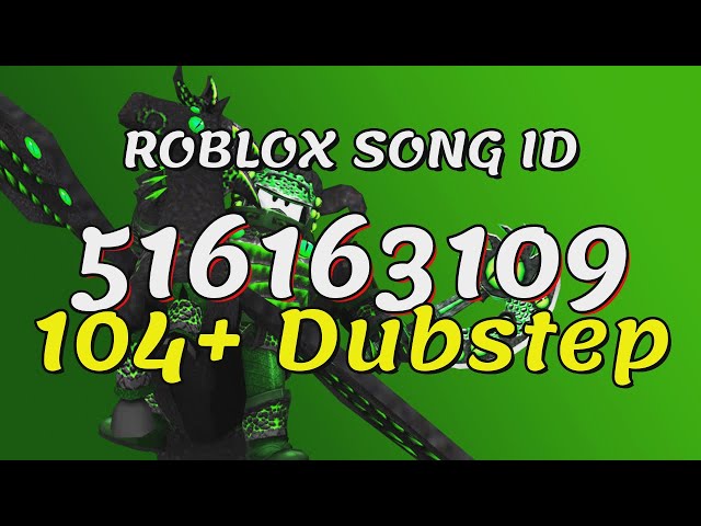 Roblox Music ID for Dubstep