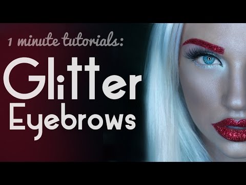 1 Minute Makeup Tutorial: Glitter Eyebrows - UCoziFm3M4sHDq1kkx0UwtRw