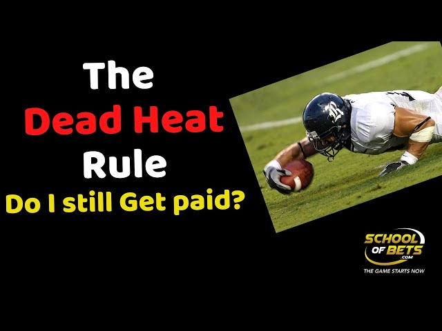 What Are Dead Heat Rules in Sports Betting?