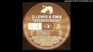 D. Lewis & Emix - Stereocrash (Maurizio Gubellini Remix) HQ