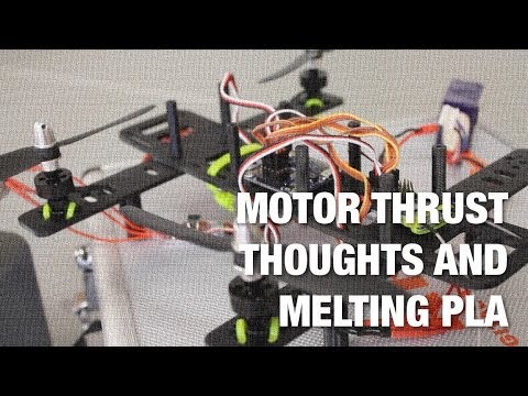 3D Printed FPV Quad Thrust Thoughts and Melting PLA - UC_LDtFt-RADAdI8zIW_ecbg