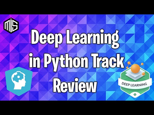 Deep Learning in Python: Datacamp Review