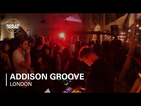 Addison Groove Boiler Room London Live Set - UCGBpxWJr9FNOcFYA5GkKrMg