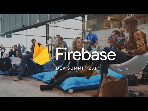 Firebase Dev Summit 2017 - Amsterdam, Netherlands - UC_x5XG1OV2P6uZZ5FSM9Ttw