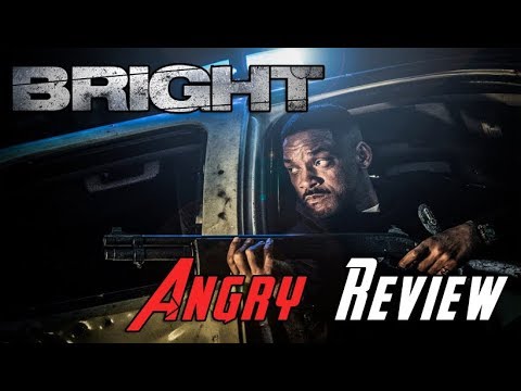 BRIGHT Angry Movie Review - UCsgv2QHkT2ljEixyulzOnUQ