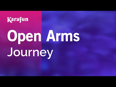 Karaoke Open Arms - Journey * - UCbqcG1rdt9LMwOJN4PyGTKg