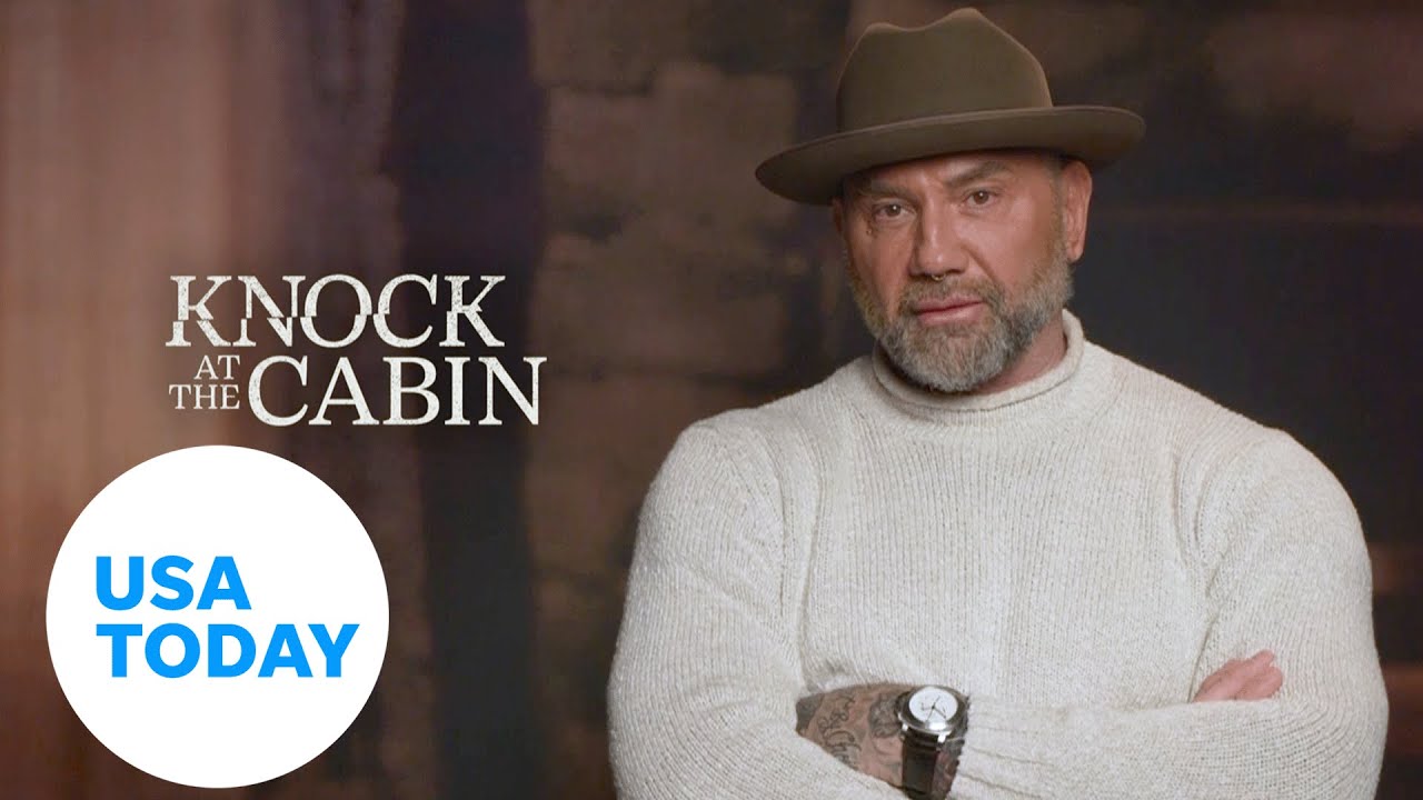 Actor Dave Bautista talks dramatic role in ‘Knock at the Cabin’ film | USA TODAY
