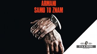 ARMANI - SAMO TO ZNAM (OFFICIAL VIDEO) 2020