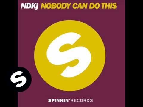 NDKj - Nobody Can Do This (Original Mix) - UCpDJl2EmP7Oh90Vylx0dZtA