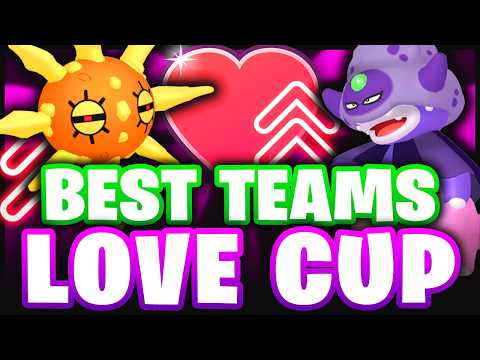 LOVE (CUP) is IN THE AIR! The BEST TEAMS for the LOVE CUP in Pokemon GO