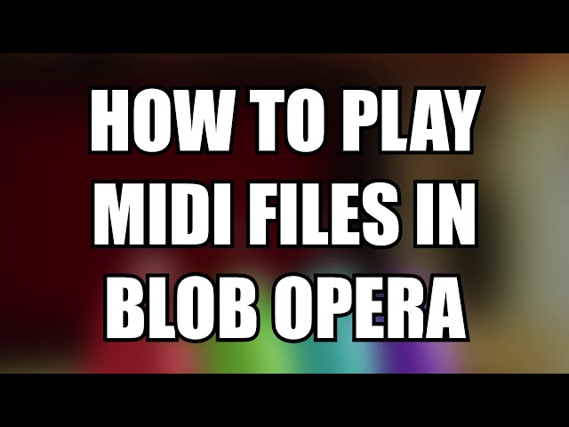 The Blob Opera Music Lab: A New Way to Make Music