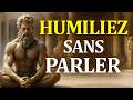 9 Attitudes qui D?sarment ceux qui vous Manquent de Respect - STO?CISME