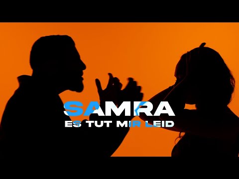 SAMRA - ES TUT MIR LEID (prod. by Djorkaeff, Beatzarre und Yosh) [Official Video]