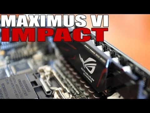 ASUS Maximus VI Impact Mini-ITX Z87 Motherboard - UCvWWf-LYjaujE50iYai8WgQ