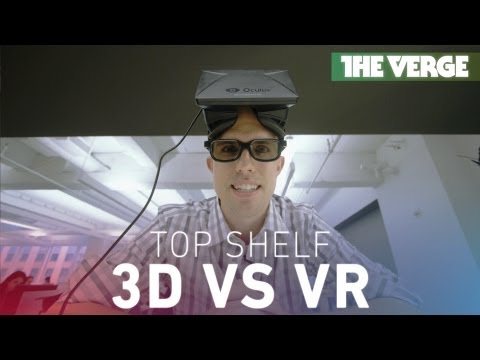 Top Shelf: 3D vs. virtual reality and the war for the future - UCddiUEpeqJcYeBxX1IVBKvQ