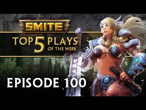 SMITE - Top 5 Plays #100 - UCLB_2GSFGa4Unb5fjq49SOw